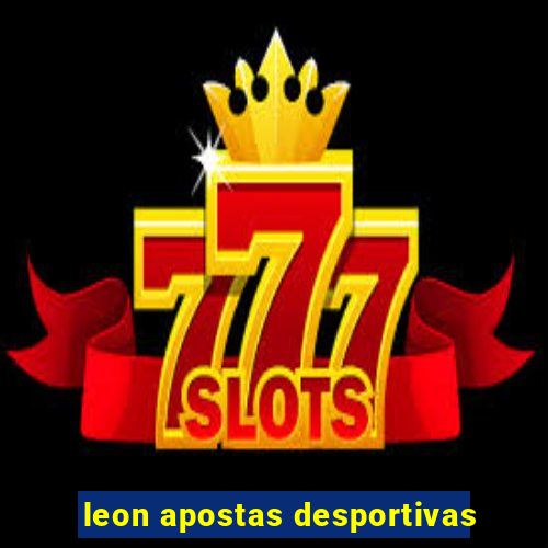 leon apostas desportivas